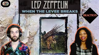 LED ZEPPELIN | "WHEN THE LEVEE BREAKS" (reaction/analysis)