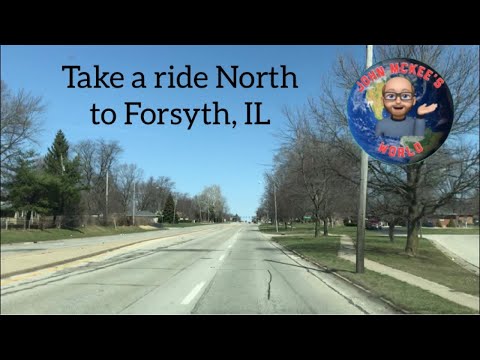 Let’s take a trip to Forsyth IL