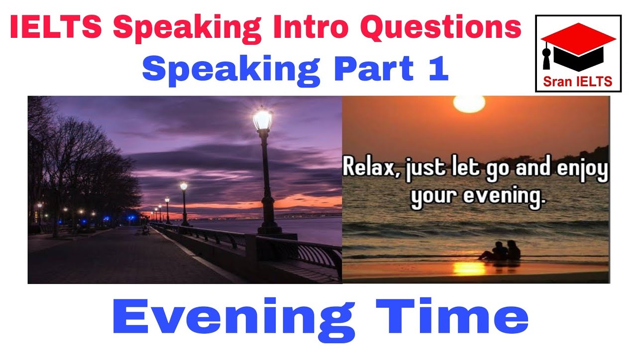 Время вечер 22. Even время. Speaking Intro. Hometown IELTS speaking. Speaking Examiner tim.