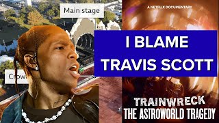 3 Things I Learned From Travis Scott's Astroworld Tragedy