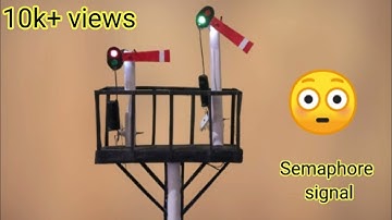 How to make a Indian Railways Semaphore signal