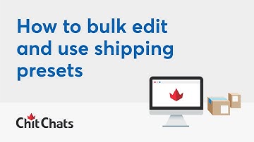 How to bulk edit and use shipping presets | Chit Chats Tutorials 2019