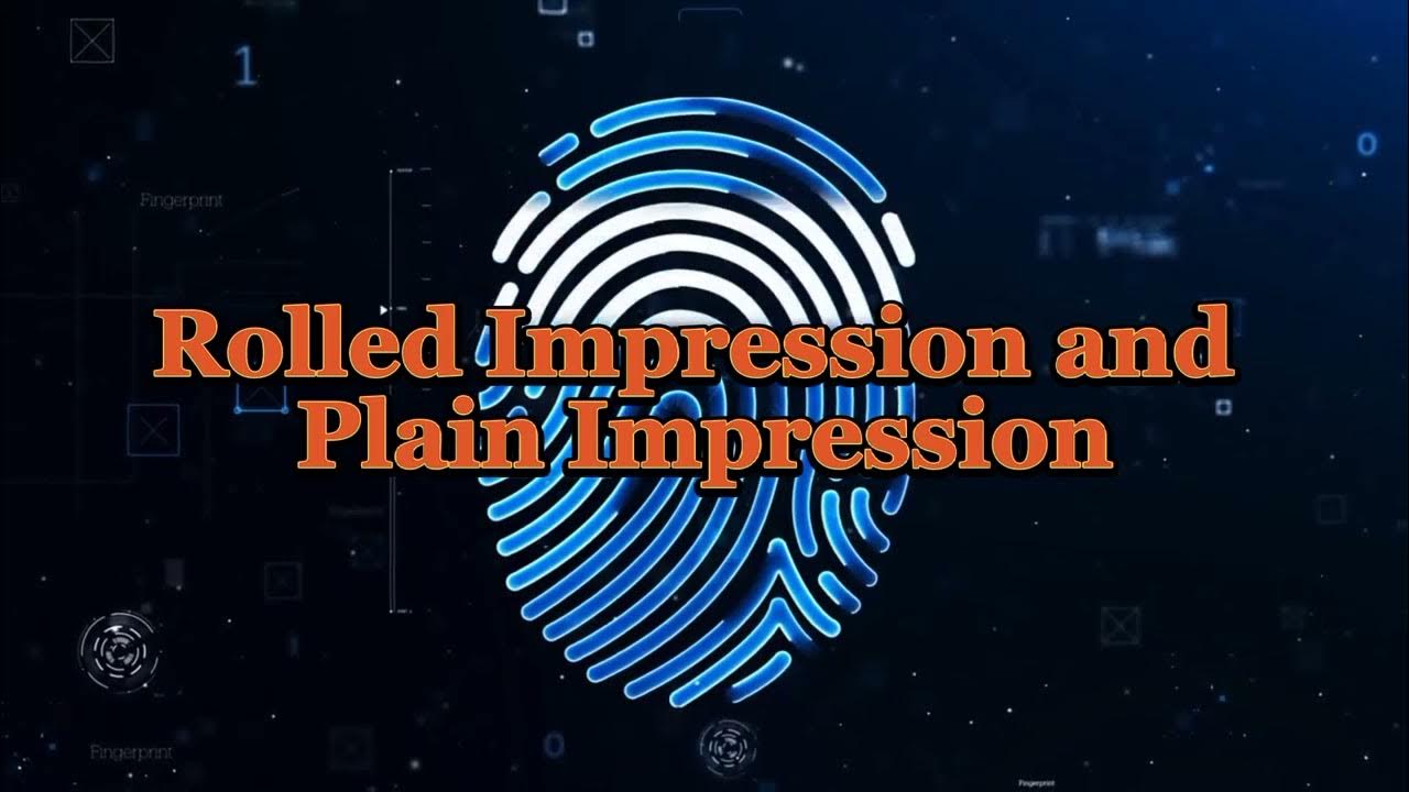 ROLLED AND PLAIN IMPRESSION FINALS BSCRIMINOLOGY 2C YouTube