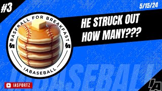 He Struck Out How Many?? - Baseball for Breakfast Ep #3