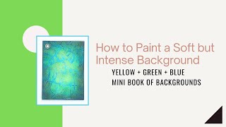 How to Create a Soft but Intense Background - Mini Book of Backgrounds screenshot 2