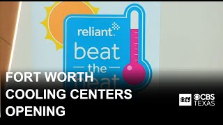 Fort Worth cooling center to reopen as temperatures near triple digits