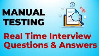 Software Testing  Real Time Interview Questions & Answers
