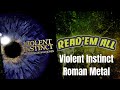 Readem all 13  violent instinct roman metal