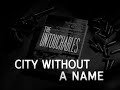 City Without a Name – teaser | The Untouchables