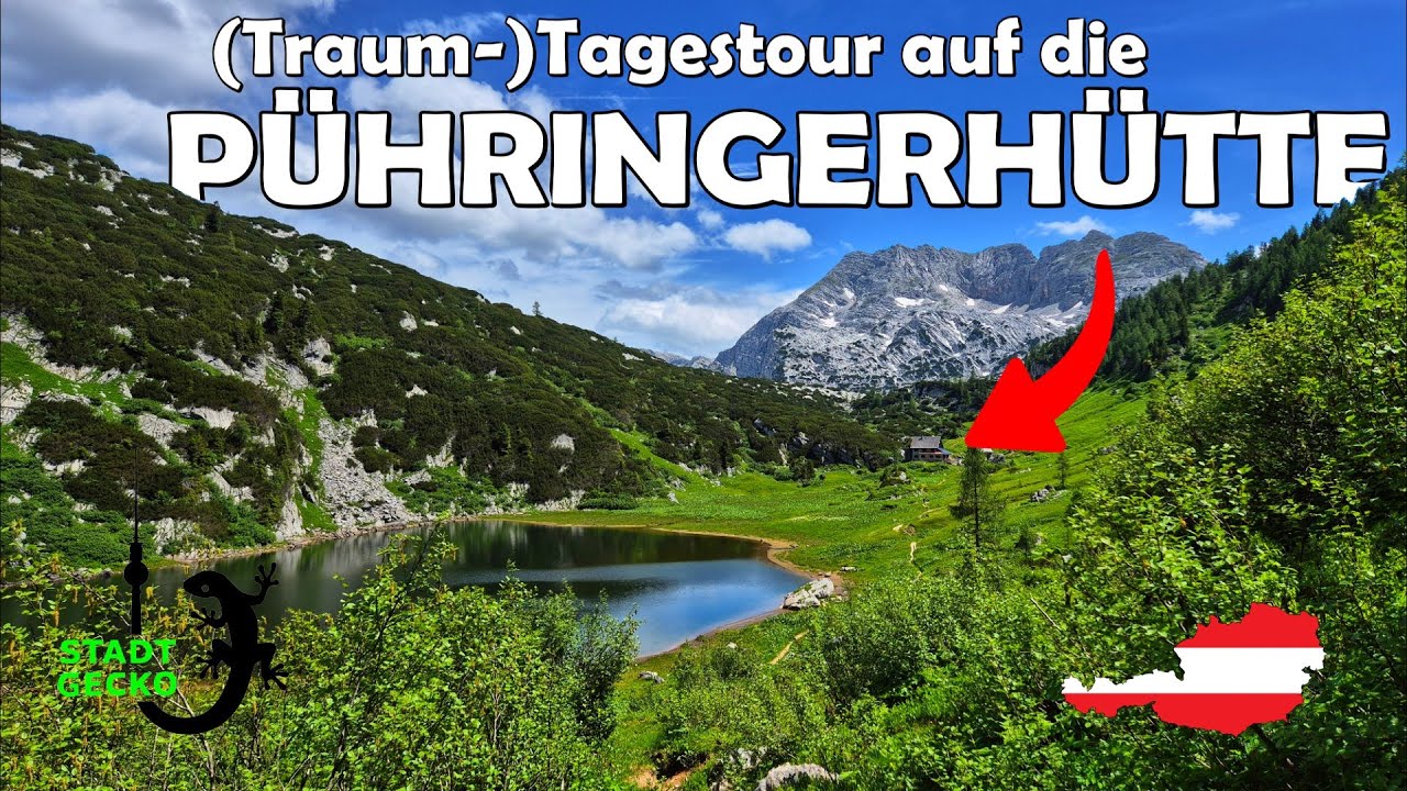 Tagestour zur Pühringerhütte | Ein Klassiker am Grundlsee | 1100 Höhenmeter | STADTGECKO 🦎