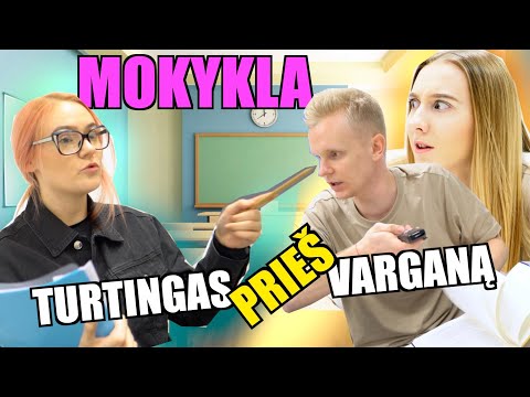 TURTINGAS PRIEŠ VARGANĄ / MOKYKLA