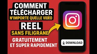 Comment télécharger n'importe qu'elle Reel instagram sans filigrane gratuitement ?