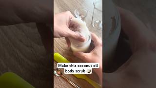 make this coconut oil body scrub! 🥥