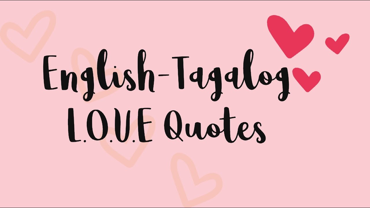 Useful English-Tagalog Love Quotes || English-Tagalog Translation ...