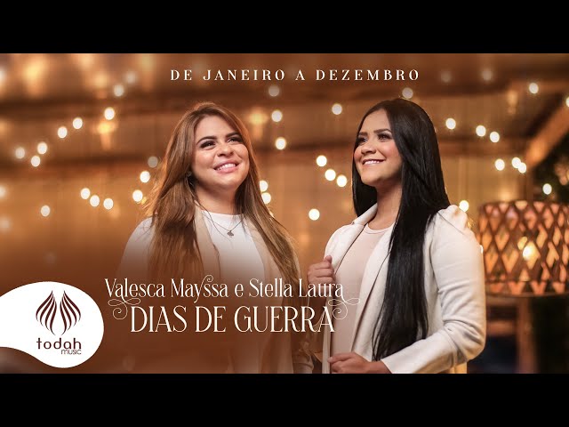 Valesca Mayssa e Stella Laura | Dias de Guerra [Clipe Oficial] De Janeiro a Dezembro class=