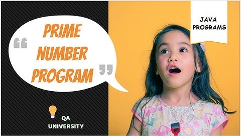 Prime Number Program in Java - Algorithm - Flowchart - Complete Explanation