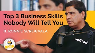 Top 3 Business Skills Nobody Will Tell You - Ronnie Screwvala | TheRanveerShow Clips