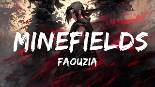 Faouzia - Minefields (Lyrics) ft. John Legend  | Top Vibes Music