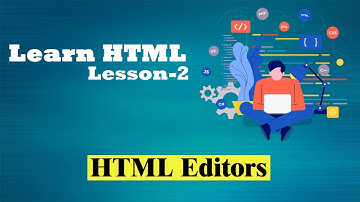 HTML Editors || HTML Beginners to Advanced || How to Learn HTML in Hindi || Android Bibek.M || Part2