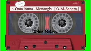 Oma Irama - Menangis - [ OM. Soneta ]