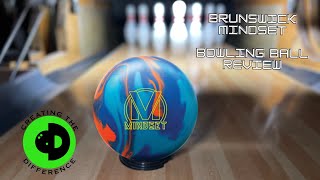Brunswick Mindset Bowling Ball Review | IN THE MINDSET FOR STRIKES