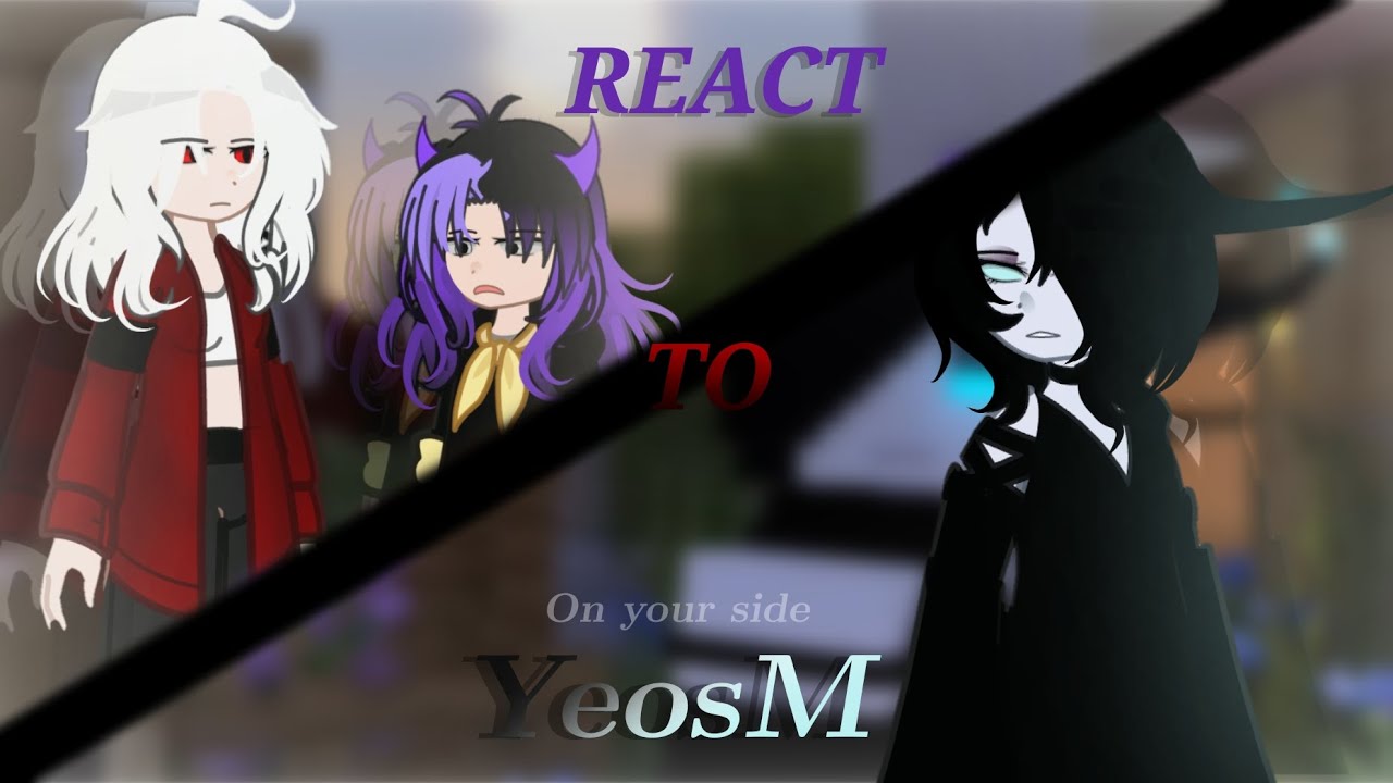 React YeosM to TIKTOK + EP. 33 [ ON YOUR SIDE ] || By: Mrs. SimilLia || 
