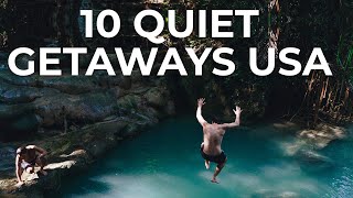 Top 10 Quiet Weekend Getaways in USA
