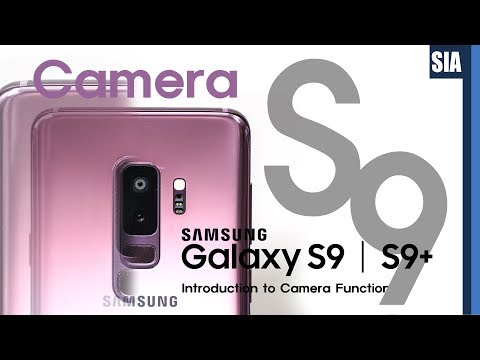 How to Use a Galaxy S9+ Camera