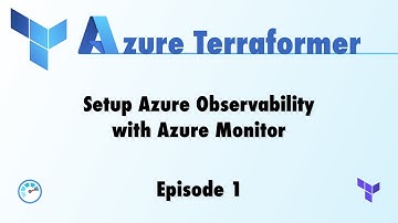 Get your observation on! Setup Azure Monitor with Terraform!