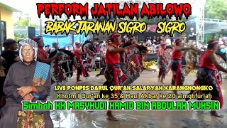 PERFORM JATILAN ABILOWO LIVE PONPES DARUL QUR'AN SALAFIYAH KARANGNONGKO 2024