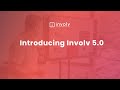Involv 5.0 Release