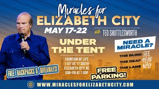 Miracles for Elizabeth City Night 4