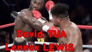 Lennox Lewis contra David TUA highlights