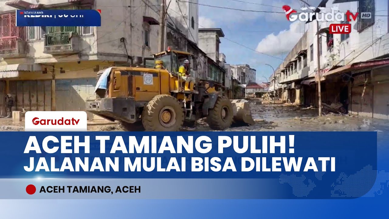 Aceh Tamiang Bangkit! Alat Berat Dikerahkan Nonstop Bersihkan Lumpur Sisa Banjir Bandang