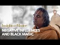 Negative influences and black magic  paramahamsa vishwananda
