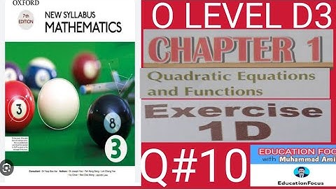 OXFORD 7TH EDITION|NEW SYLLABUS MATHEMATICS 3|EXERCISE 1D|QUESTION 10|D3|O LEVEL|MATH|