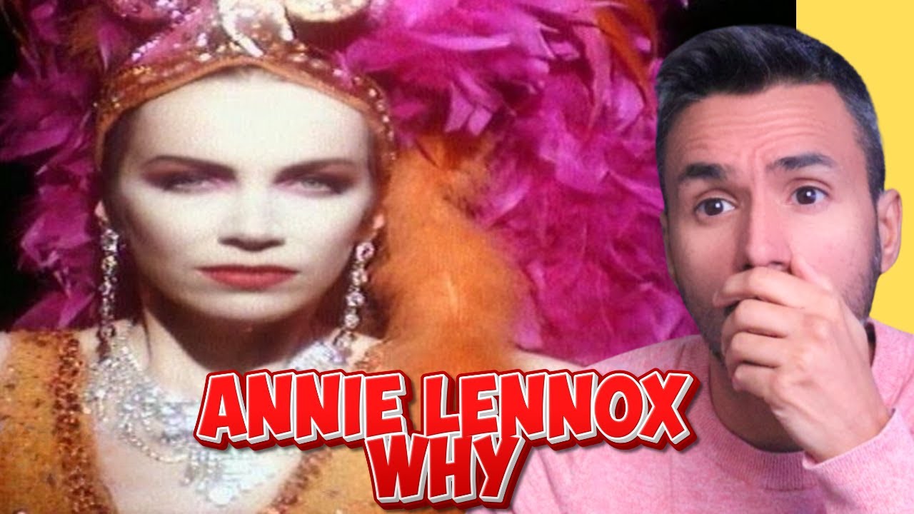 Annie Lennox - Why (REACTION) First Time Hearing It