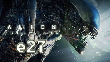 Alien: Isolation - E27 - APOLLO Core