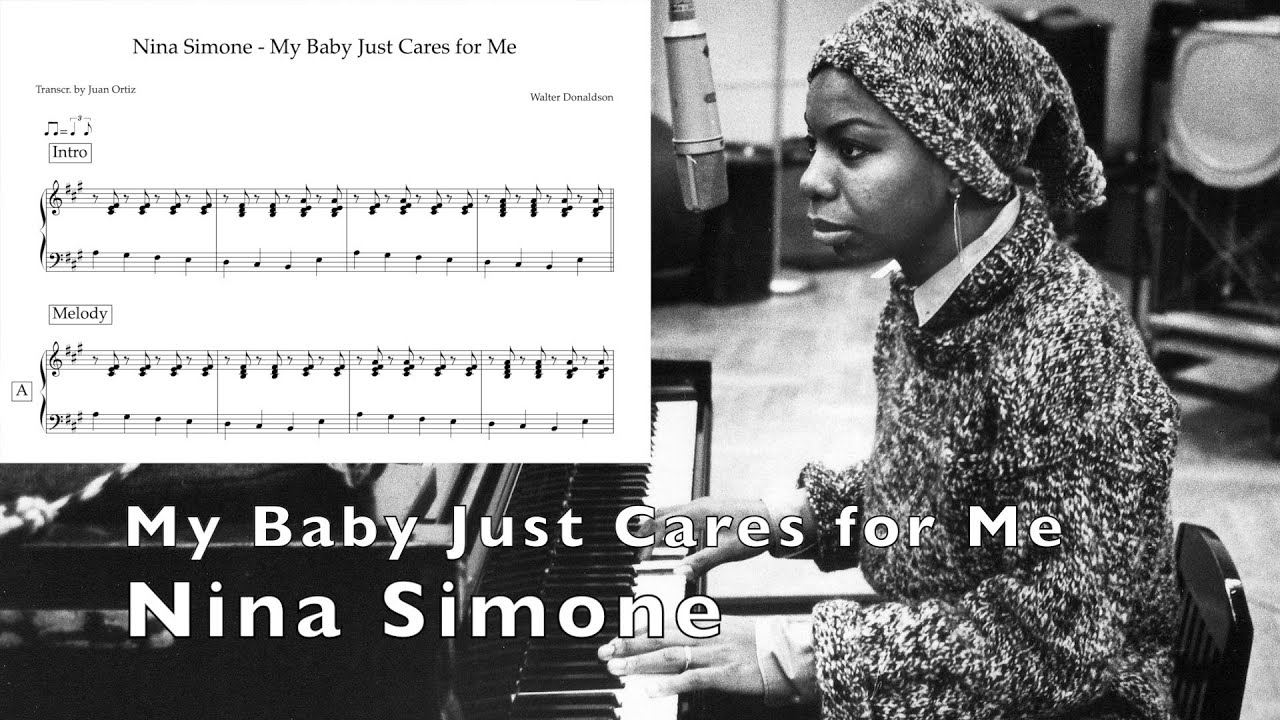 Nina Simone (Transcription) - My Baby Just Cares for Me Nina Simone (Transcription) - My Baby Just Cares for Me