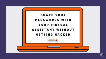 How to Share Your Passwords to your Virtual Assistant?