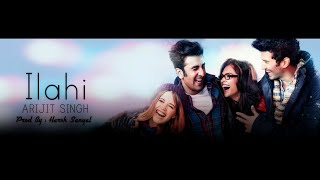 Download Lagu Ilahi - Instrumental Cover Mix (Yeh Jawaani Hai Deewani/Arijit Singh)  | Harsh Sanyal | MP3