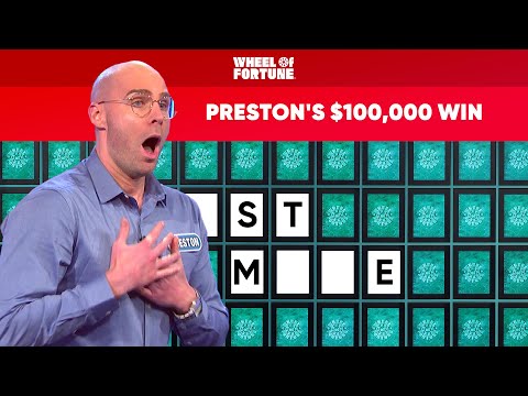 🎉 Preston Wins $100,000 🎉 | Wheel of Fortune