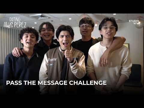 DATING ALYS PEREZ Cast Plays 'PASS THE MESSAGE' Challenge | Studio Viva