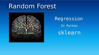 Random Forest Regression in Python -sklearn