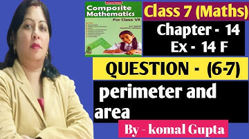 Ex-14F Q.(6-7) Class7 SChand new learning composite mathematics|perimeter and area|