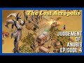 Judgement of Anubis The Lost Acropolis Chapter 4 #aom #ageofempires