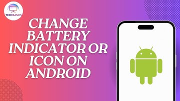 How to Change Battery Indicator or Icon on Android