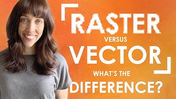 Raster vs vector images - What