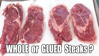 Are my PrePackaged Steaks WHOLE or MEAT GLUED??  WHAT ARE WE EATING??  The Wolfe Pit