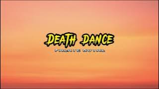 Death dance-Palaye Royal(lyrics)